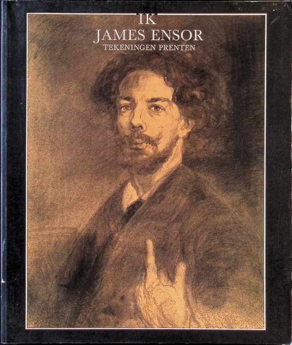 Ik James Ensor   Tekeningen en prenten