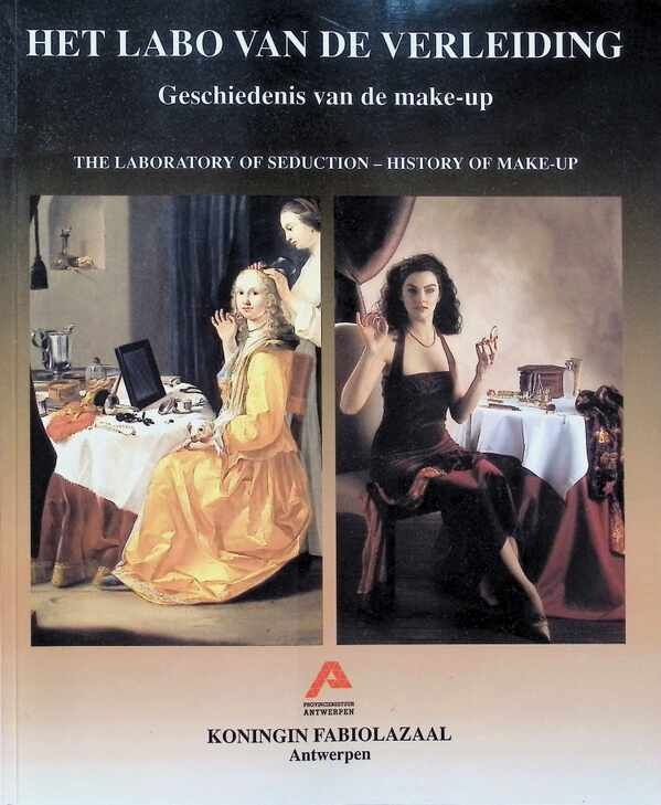 Het Labo van de verleiding , Geschiedenis van de make-up .  The laboratory of seduction - History of make-up