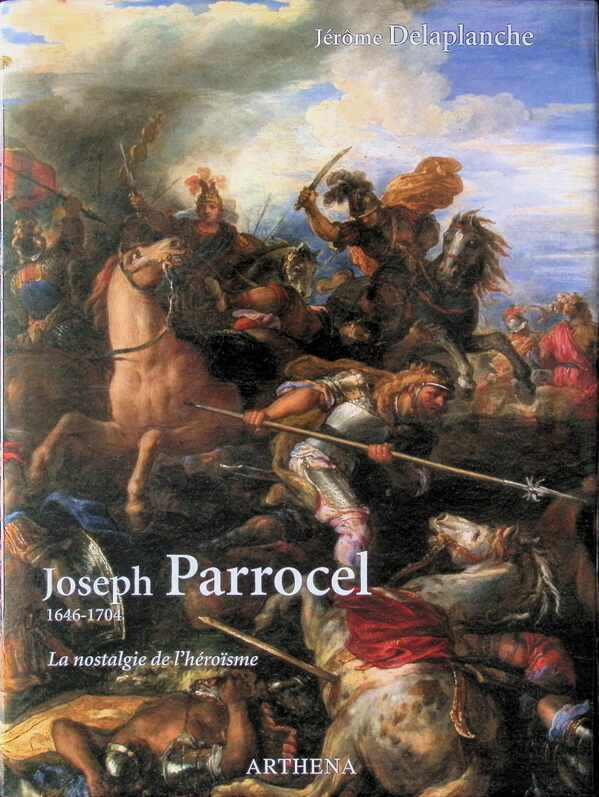 Joseph Parrocel  1646-1704 La nostalgie de l'héroïsme