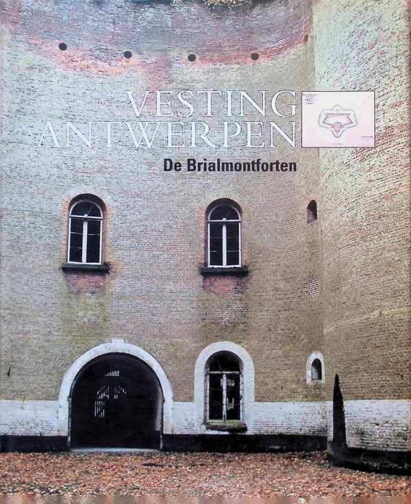 Vesting Antwerpen De Brialmontforten